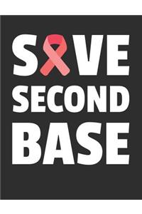 Save Second Base