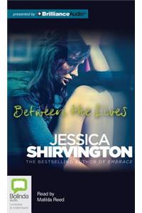 Between the Lives