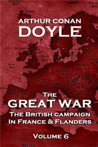British Campaign in France and Flanders - Volume 6