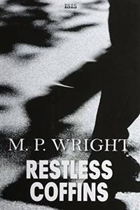 Restless Coffins