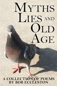 Myths, Lies and Old Age