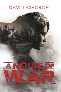 A Noise of War