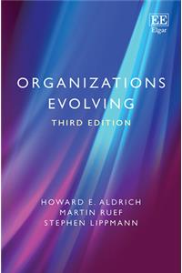Organizations Evolving: Third Edition