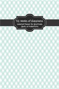 52 Weeks of Happiness
