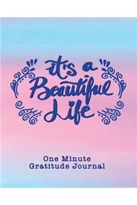 One Minute Gratitude Journal