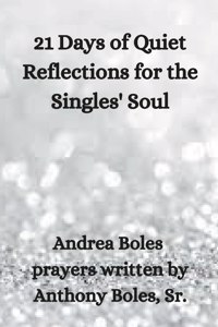 21 Days of Quiet Reflections for the Singles' Soul