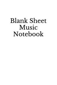 Blank Sheet Music Notebook
