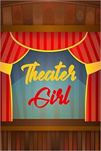 Theater Girl