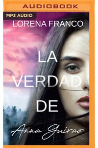 Verdad de Anna Guirao (Narración En Castellano)