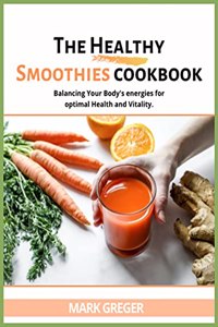 The Healthy Smoothies Cookbook