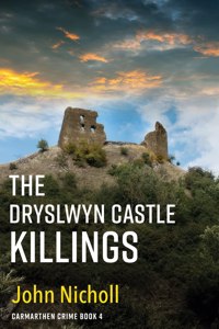 Dryslwyn Castle Killings