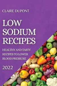 Low Sodium Recipes 2022