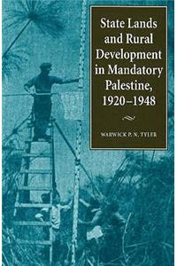 State Lands and Rural Development in Mandatory Palestine, 1920-1948