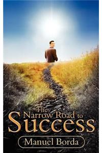 Narrow Road to Success