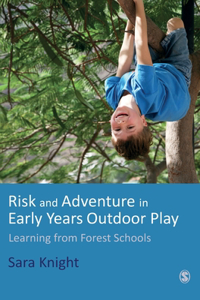 Risk & Adventure in Early Years Outdoor Play