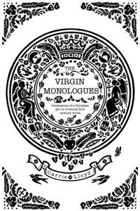 The Virgin Monologues