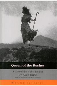 Queen of the Rushes: A Tale of the Welsh Revival