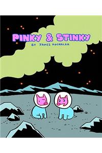 Pinky and Stinky