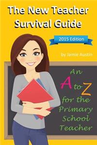 New Teacher Survival Guide