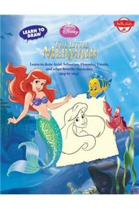 Learn to Draw Disney the Little Mermaid