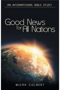 Good News for All Nations