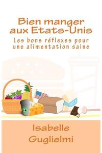 Bien manger aux Etats-Unis