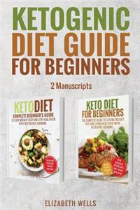 Ketogenic Diet Guide For Beginners