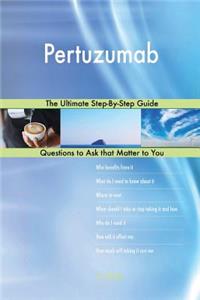 Pertuzumab; The Ultimate Step-By-Step Guide