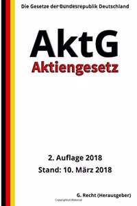 Aktiengesetz - AktG, 2. Auflage 2018