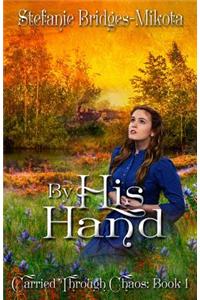 By His Hand