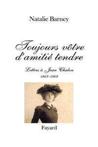 Toujours vôtre d'amitié tendre