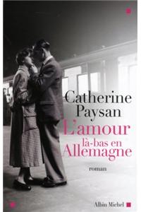 Amour La-Bas En Allemagne (L')