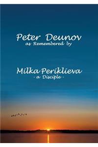 Peter Deunov as Remembered by Milka Periklieva