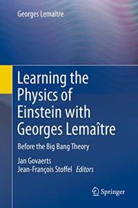 Learning the Physics of Einstein with Georges Lemaitre