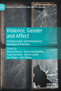 Violence, Gender and Affect