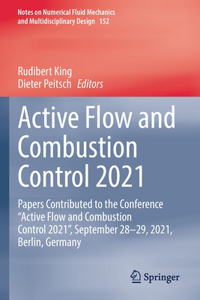 Active Flow and Combustion Control 2021