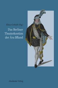 Berliner Theaterkostüm der Ära Iffland