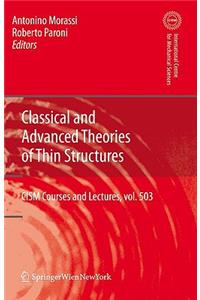 Classical and Advanced Theories of Thin Structures