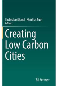 Creating Low Carbon Cities