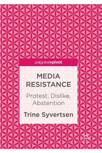 Media Resistance