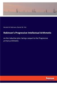 Robinson's Progressive Intellectual Arithmetic