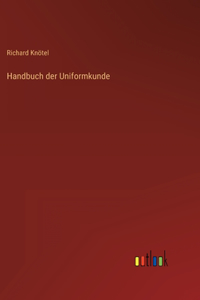 Handbuch der Uniformkunde