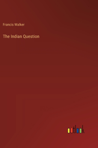 The Indian Question