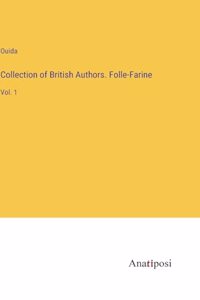 Collection of British Authors. Folle-Farine