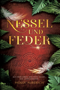 Nessel und Feder