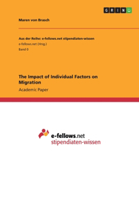 The Impact of Individual Factors on Migration