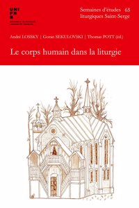 Le Corps Humain Dans La Liturgie