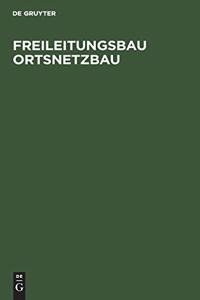 Freileitungsbau Ortsnetzbau