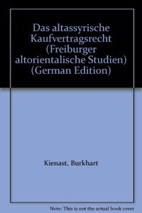Das Altassyrische Kaufvertragsrecht