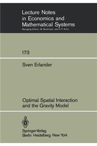 Optimal Spatial Interaction and the Gravity Model